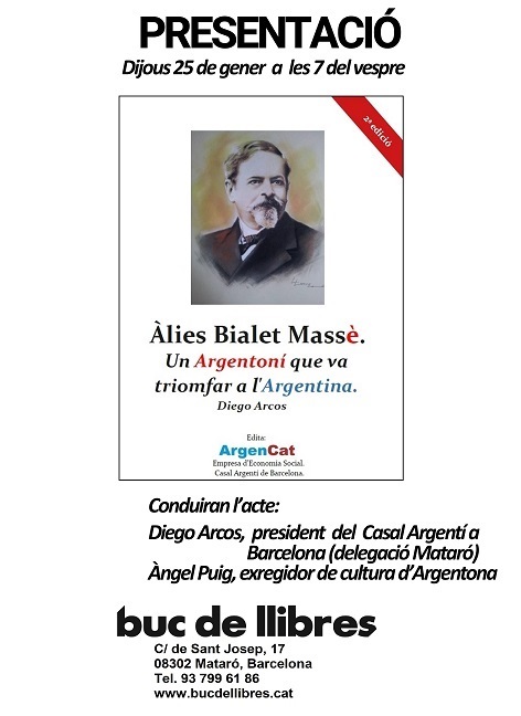 PRESENTACI A MATAR  LLIBRE LIES BIALET MASSE, UN ARGENTON QUE VA TRIOMFAR A L'ARGENTINA